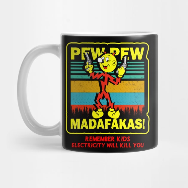 Pew Pew Reddy Kilowatt Madafakas by Angelmuvon